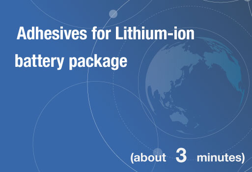 Adhesives for Lithium-ion battery package