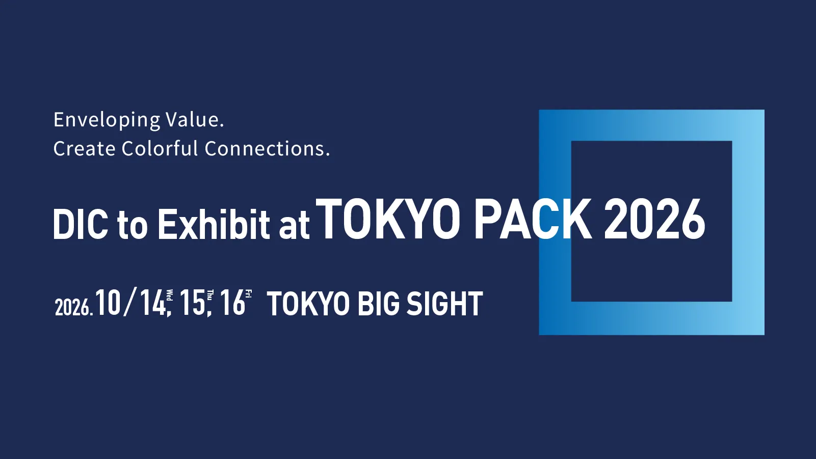 DIC to exhibit at TOKYO PACK2026