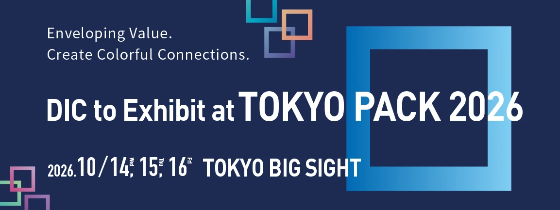 DIC to Exhibit at TOKYO PACK 2026
