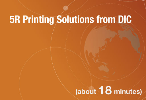 5R Printing Solutions from DIC